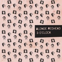 Purchase Blonde Redhead - 3 O'clock (EP)