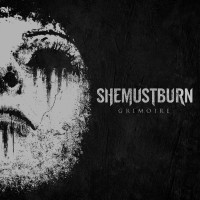 Purchase She Must Burn - Grimoire