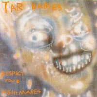 Purchase Tar Babies - Face The Music & Respect Your Nightmares