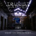 Buy Tourist Garden - Dead On One's Feet Mp3 Download