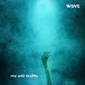 Buy Wave - Me And Reality Mp3 Download