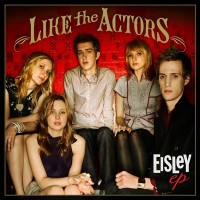 Purchase Eisley - Like The Actors