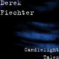 Purchase Derek Fiechter - Candlelight Tales