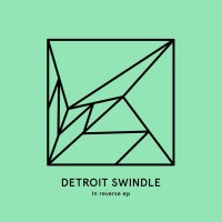 Purchase Detroit Swindle - In Reverse (EP)
