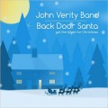 Buy John Verity Band - Back Door Santa Got The Blues For Christmas (EP) Mp3 Download