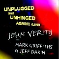 Buy John Verity Band - Unplugged & Unhinged Again - Live... Mp3 Download