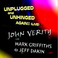 Purchase John Verity Band - Unplugged & Unhinged Again - Live...