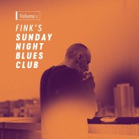 Purchase Fink - Fink's Sunday Night Blues Club, Vol. 1
