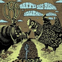 Purchase Chris Robinson Brotherhood - Betty's Self-Rising Southern Blends, Vol. 3 CD1