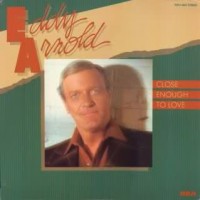 Purchase Eddy Arnold - Close Enough To Love
