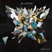 Purchase Slaptop - With You