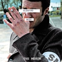 Purchase Sleaford Mods - The Mekon