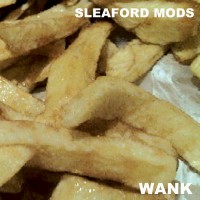 Purchase Sleaford Mods - Wank