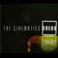 Purchase The Cinematics - Break (EP)