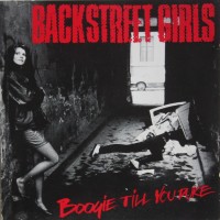 Purchase Backstreet Girls - Boogie Till You Puke