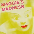 Buy Maggie's Madness - Maggie's Madness (Vinyl) Mp3 Download