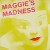 Buy Maggie's Madness - Maggie's Madness (Vinyl) Mp3 Download