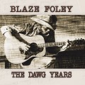 Buy Blaze Foley - The Dawg Years Mp3 Download