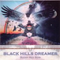 Buy Buddy Red Bow - Black Hills Dreamer Mp3 Download