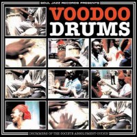 Purchase Drummers Of The Societe Absolument Guinin - Voodoo Drums