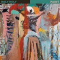 Buy Holy Holy - Paint Mp3 Download