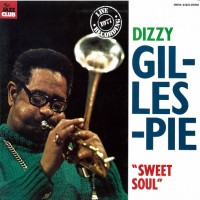 Purchase Dizzy Gillespie - Sweet Soul (Vinyl)