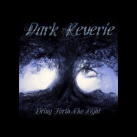 Purchase Dark Reverie - Bring Forth The Light