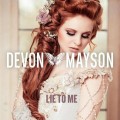 Buy Devon Mayson - Lie To Me Mp3 Download