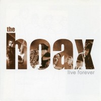 Purchase The Hoax - Live Forever