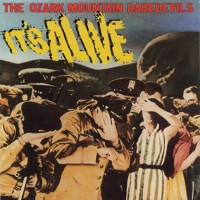 Purchase The Ozark Mountain Daredevils - It's Alive (Vinyl)