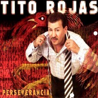 Purchase Tito Rojas - Perseverancia
