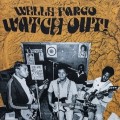 Buy Wells Fargo - Watch Out! Mp3 Download