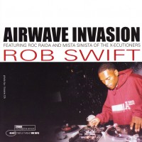 Purchase Rob Swift - Airwave Invasion