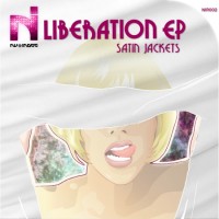 Purchase Satin Jackets - Liberation (EP)