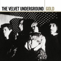 Purchase The Velvet Underground - Gold CD2
