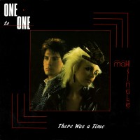 Purchase One To One - There Was A Time (Vinyl)
