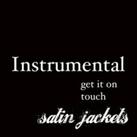 Purchase Satin Jackets - Get It On & Touch