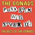 Buy The Gonads - Punk Rock Will Never Die Mp3 Download