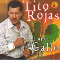 Purchase Tito Rojas - Canta El Gallo