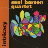 Purchase Saul Berson Quartet - Intricacy