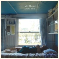 Purchase Holly Throsby - After A Time