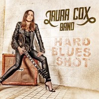 Purchase Laura Cox Band - Hard Blues Shot
