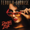 Buy Tequila Sunrise - Danger Zone Mp3 Download