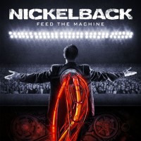 Purchase Nickelback - Feed The Machine