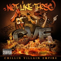 Purchase C.V.E. Chillin Villain Empire - Not Like Those