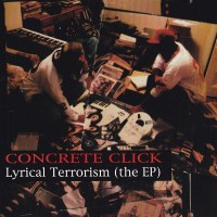 Purchase Concrete Click - Lyrical Terrorism (EP)