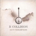 Buy David Crowder Band - B Collision (EP) Mp3 Download