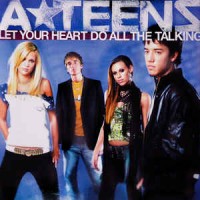 Purchase A-Teens - Let Your Heart Do All The Talking (CDS)