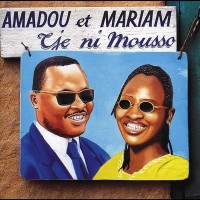 Purchase Amadou & Mariam - Tje Ni Mousso