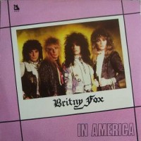 Purchase Britny Fox - In America (Vinyl)